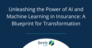 graphic - Unleashing the Power of AI and Machine Learning in Insurance A Blueprint for Transformation